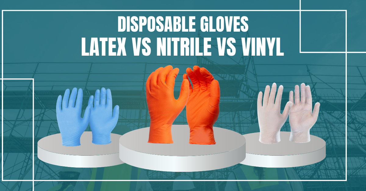 The Ultimate Guide to Choosing Between Latex, Nitrile, and Vinyl Disposable Gloves: Pros, Cons, and Best Uses