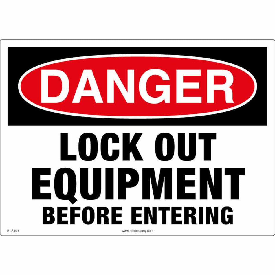 REECE Danger - Lockout Equipment before Entering Sign
